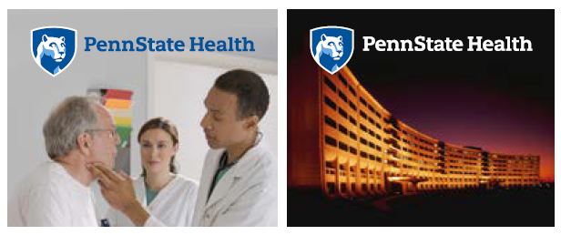 Bottom left: A photo showing a provider touching a patient’s neck while another provider looks on in an exam room. The Penn State Health logo with white Nittany Lion mascot image in blue shield on the left is at the top in blue. Bottom right: A photo shows the College of Medicine Crescent lit at night with the Penn State Health logo with white Nittany Lion mascot image in blue shield on the left at the top in white.